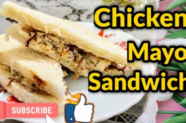 Chicken Mayo Sandwich | Healthy & Delicious Food For Kids | Breakfast Recipe | Makeup Mistress Payel