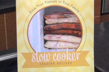From Your Freezer To Your Family, Slow Cooker Freezer Recipes