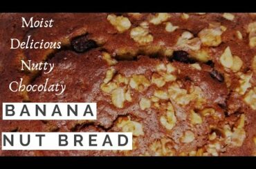 Banana Nut Bread | Kitchen Diary | Nutty Chocolaty Healthy