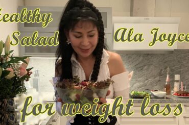 HEALTHY SALAD ALA JOYCE FOR WEIGHT LOSS