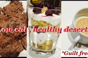 3 low calorie , healthy deserts *no guilt* | Pearl Stars