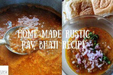 Home Made Rustic Pav Bhaji Recipe | Healthy Pav Bhaji | The Tiny Taster  Pav Bhaji #WithMe #StayHome