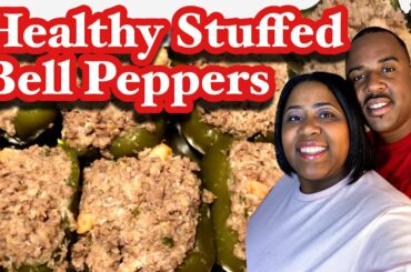 How to Make Easy Healthy Stuffed Bell Peppers | Realistic Healthy Dinner Recipes