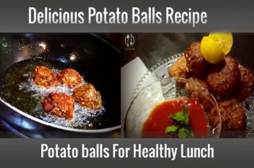 Potato Snacks | Mashed Potato Balls | Healthy lunch recipes pakistan | Lazeez Tareen | 4 July 2020