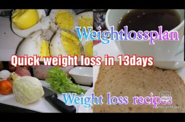 13 days diet plan with healthy diet recipes 8  to 10kg weight loss in 13 days deit challenge