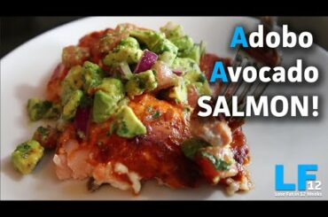 Healthy Salmon Recipe with Adobo sauce and Avocado Salsa