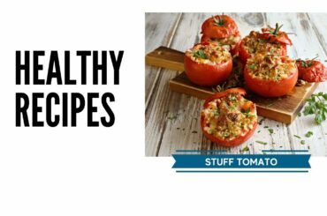 Live Session Healthy Recipes: Stuff Tomatoes  at 2pm