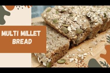 Multi Millet Bread Recipe | Multigrain Bread | Healthy Millet Bread | Chef Sunil