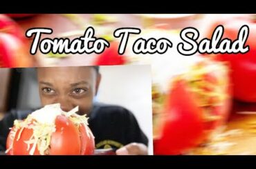 TOMATO TACO SALAD ** Healthy meals in less than 10minutes**