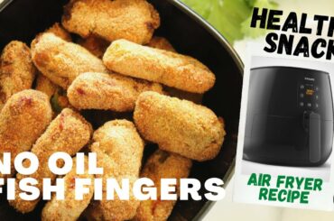No Oil Fish Finger | Spicy Indian Style Recipe | Healthy Air Fryer Snack with Nutrition List |