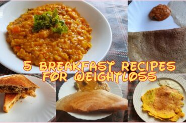 5 Healthy breakfast recipes for weight loss/Diet recipes/Breakfast recipes in tamil/Breakfast ideas