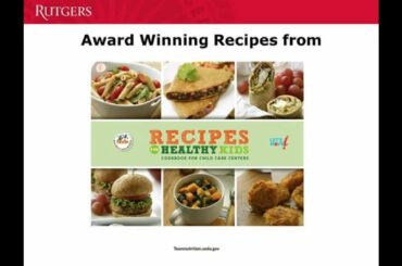Choosing Recipes for Healthy Kids in Early Care Settings: Rutgers Cooperative Extension