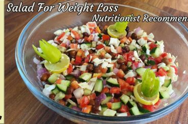 Healthy Salad Recipes For Weight Loss | Nutritionist Recommended Salad Recipe | How To Cook Tasty