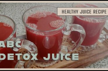 ABC Detox Juice | Healthy Juice Recipe | Apple, Carrot, Beets | VG's Spice Kitchen