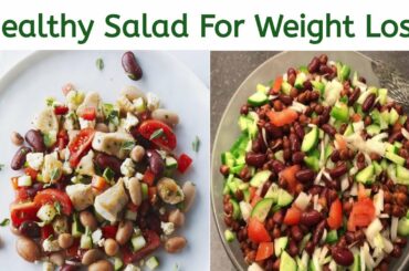 Healthy Salad For Weight Loss | Effective Way To Loss Weight 100% |
