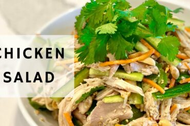 Perfect CHICKEN and CUCUMBER SALAD + Easy Asian Inspired Dressing [Quick and Healthy Recipe]