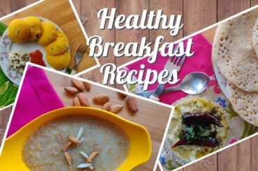 Easy and Quick Healthy Breakfast Ideas | Easy and Quick Healthy Breakfast Recipes | Oats Rava Bulgar