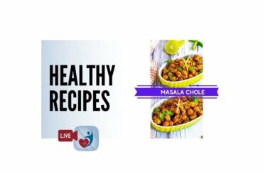 Live Session Healthy Recipes: Masala Chole