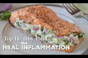 Find Out Healthy Foods and Recipes That Heal Inflammation