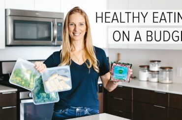 HEALTHY EATING ON A BUDGET | 10 grocery shopping tips to save money