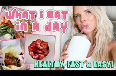 EASY + HEALTHY MEALS / DAY IN MY LIFE + WHAT I EAT! / Caitlyn Neier