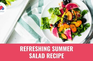 Refreshing Summer Salad Recipe | Healthy Salad Recipes