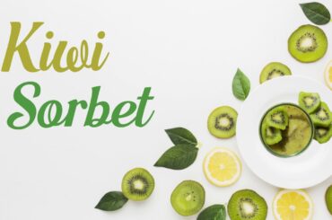 Healthy Kiwi Sorbet Recipe