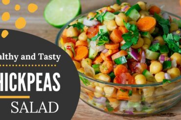 Chickpeas Salad Recipe (Healthy & Tasty) | Chickpea Salad For Weight Loss | Healthy Salad Recipes