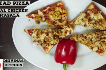 Bread Pizza | Royal Masala Chicken | Homemade Healthy & Tasty | Quick & Easy |