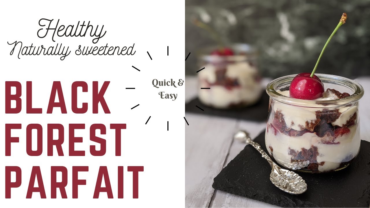 Healthy black forest parfait | Healthy yogurt parfait | Healthy dessert recipe Healthy black forest parfait | Healthy yogurt parfait | Healthy dessert recipe