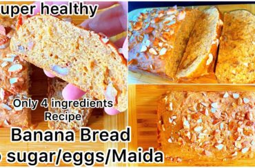 Healthy banana bread recipe || No sugar/Maida/egg/milkmaid ||simple & healthy & delicious cake/bread