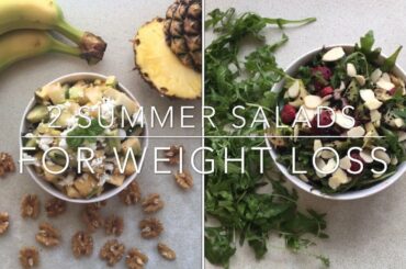 2 Summer Salads for Weight Loss | Healthy Salad Recipe