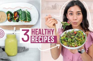 3 Healthy Recipes for WEIGHT LOSS