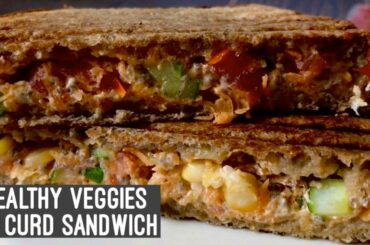 Healthy Creamy Curd Vegetable Sandwich | Quick & Easy Breakfast Recipe | Weight Loss | Hindi