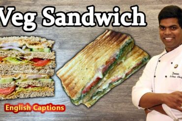 Grilled Vegetable Cheese Sandwich & Veg Sandwich Recipe in Tamil | CDK #245 | Chef Deena's Kitchen