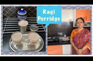Ragi Porridge !!  Healthy Breakfast Recipe!!    Traditional & tasty!
