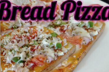BREAD PIZZA | PIZZA RECIPE | HOMEMADE PIZZA | HEALTHY PIZZA RECIPE | PIZZA WITHOIT OVEN