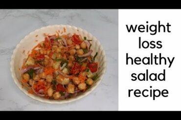 Vegetable Salad For weight Loss Recipe||Super Healthy And Delicious Salad Recipe For Weight Loss
