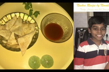 Nachos | Kids Recipe | Crispy  & Healthy Snacks | Nim & Ridhu | #StayHome