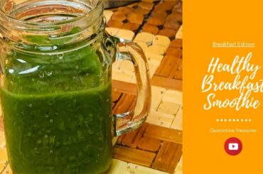 GREEN SMOOTHIE RECIPE FOR DETOX | Easy & Healthy Breakfast Ideas #greensmoothie #weightloss #detox