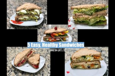 5 Easy, Healthy Sandwiches