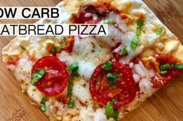 AMAZING LOW CARB FLATBREAD PIZZA RECIPE | EASY, HEALTHY,  AND DELICIOUS THIN CRUST AWESOMENESS!