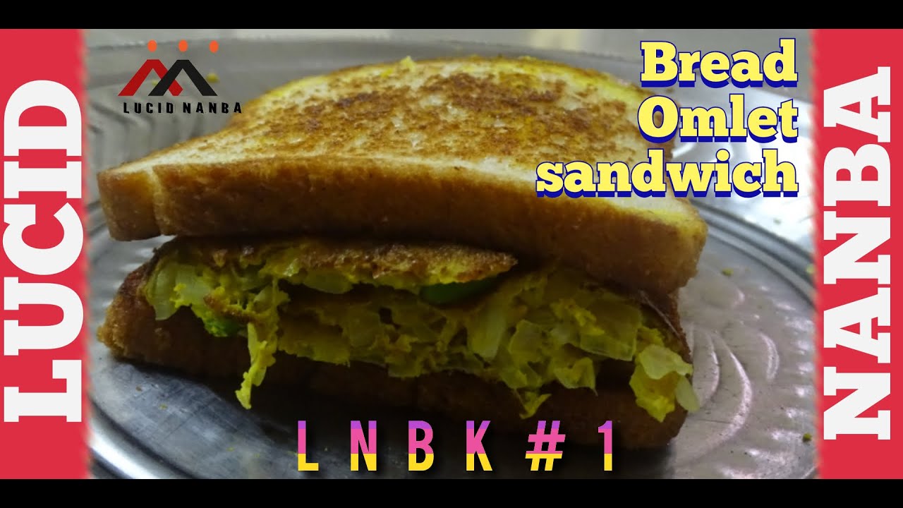 Simple & Healthy Bread omelet sandwich Homemade | Bachelor recipe | LNBK #1 Simple & Healthy Bread omelet sandwich Homemade | Bachelor recipe | LNBK #1