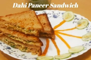 Dahi Paneer Sandwich  Recipe | Healthy Curd Moong Paneer Sandwich | Breakfast Veg Sandwich  Recipe