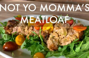 Not Yo Momma's Meatloaf (Low Carb High Protein) | Look Great Naked Healthy Recipes