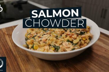 Healthy Salmon Chowder Recipe