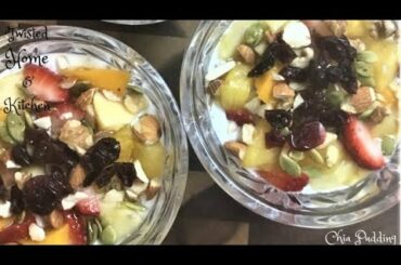 Chia Pudding Healthy Breakfast Weight loss Recipe Urdu Hindi - Twisted Home and Kitchen