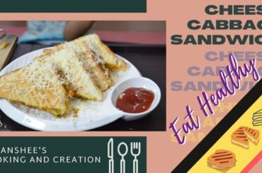 Devanshee's easy recipes (Video 4) Cheese Cabbage Sandwich [HD] #LockdownRecipes, #Healthy,