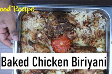 Baked Chicken Biryani Without Oil or Ghee | Best Ever Healthy Biriyani Video by Food Recipe Record
