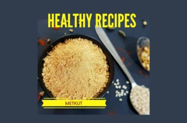 Live Session Healthy Recipe: Metkut